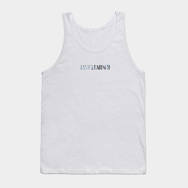 fast learner Tank Top by mahashop